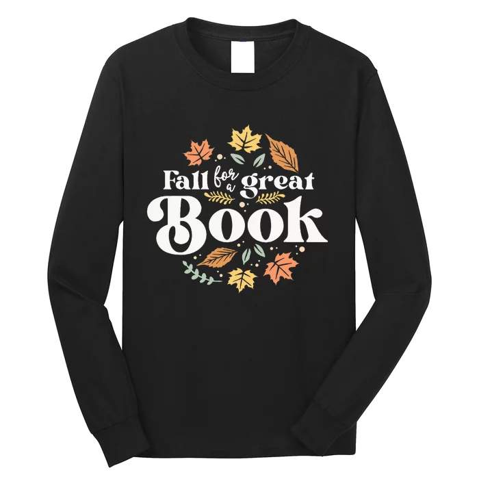 Cozy Up with a Captivating Autumn Read for Educators Long Sleeve Shirt