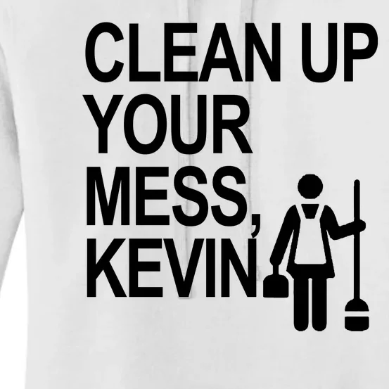 Clean Up Your Mess Kevin Women's Pullover Hoodie