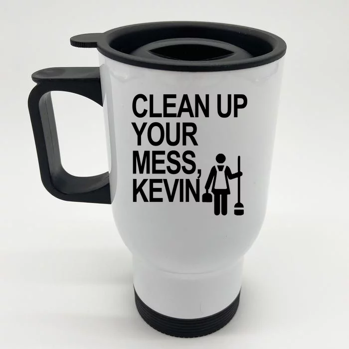 Clean Up Your Mess Kevin Front & Back Stainless Steel Travel Mug