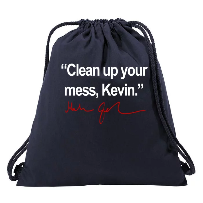 Clean Up Your Mess Kevin Political Drawstring Bag