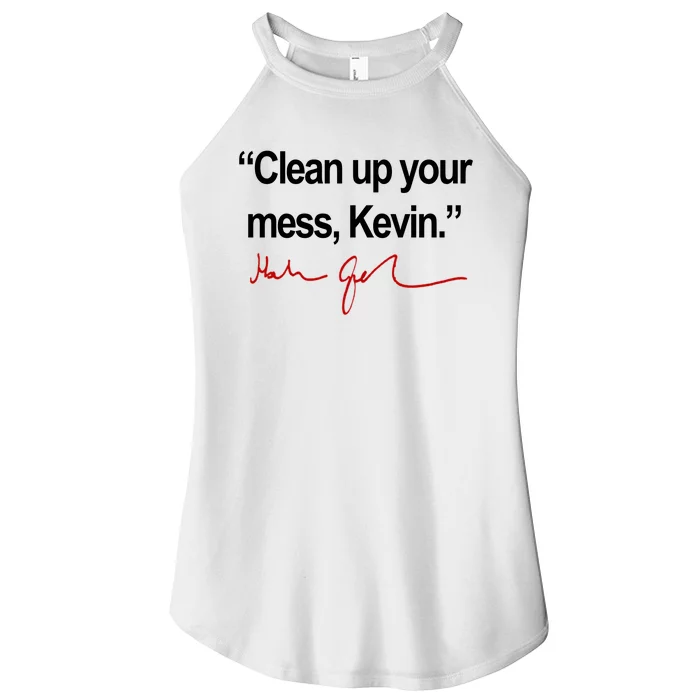 Clean Up Your Mess Kevin Political Women’s Perfect Tri Rocker Tank