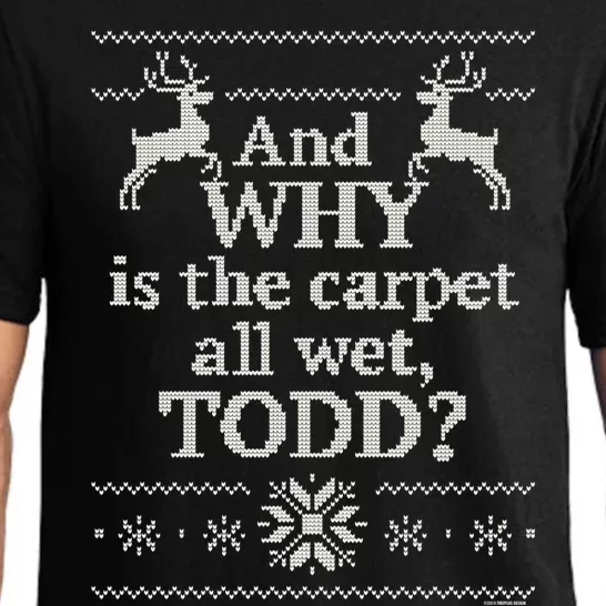 Christmas Vacation And WHY Is The Carpet All Wet, TODD Classic Pajama Set