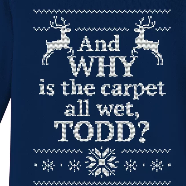 Christmas Vacation And WHY Is The Carpet All Wet, TODD Classic Baby Long Sleeve Bodysuit