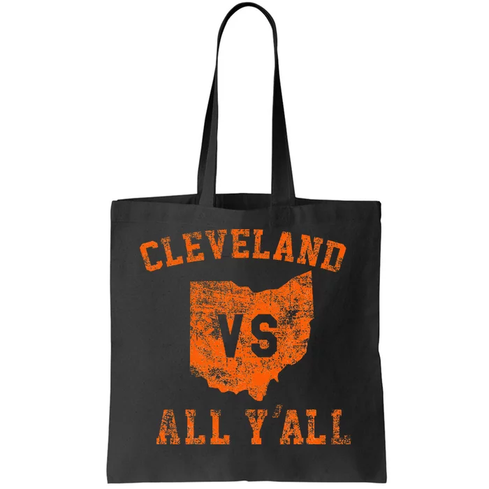 Cleveland Vs All Yall For YAll Vintage Cle Ohio Tote Bag