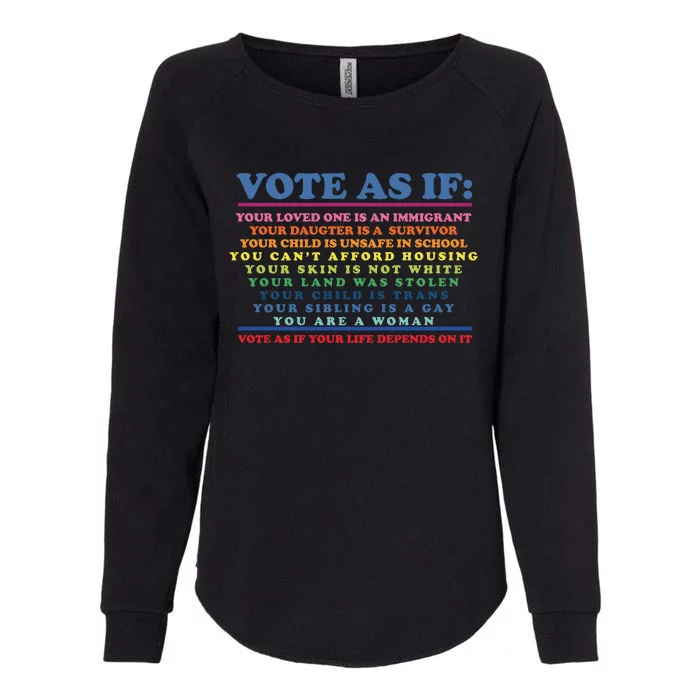 Colorful Vote As If Your Life Depends On It Human Rights Womens California Wash Sweatshirt