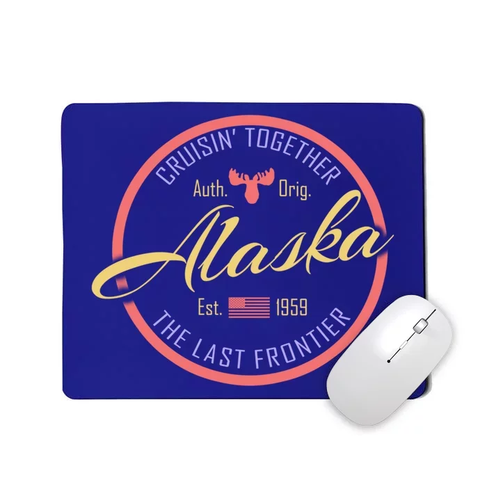 Cruise Vacation Alaska Cruisin Together Great For Groups Meaningful Gift Mousepad