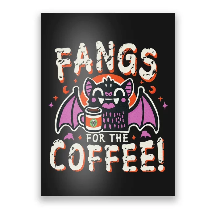 Cute Vampire Bat Fangs For The Coffee! Halloween Poster