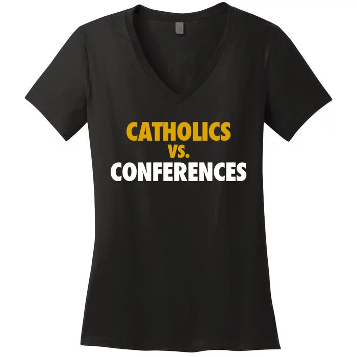 Catholics Vs Conferences Women's V-Neck T-Shirt