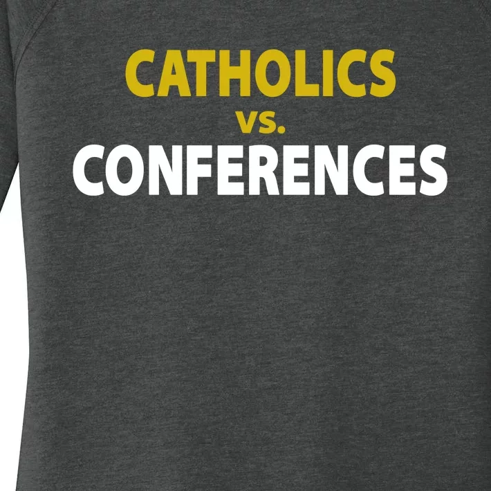 Catholics Vs Conferences Women's Perfect Tri Tunic Long Sleeve Shirt