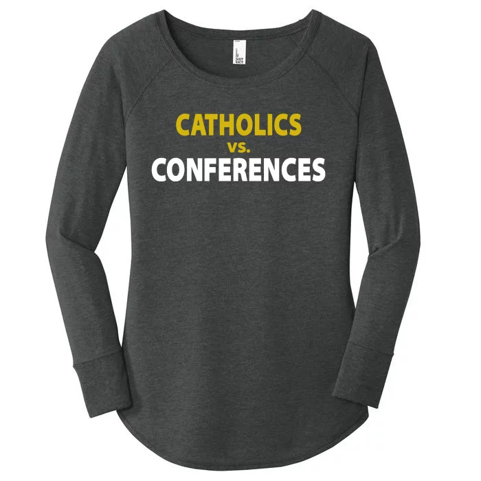 Catholics Vs Conferences Women's Perfect Tri Tunic Long Sleeve Shirt