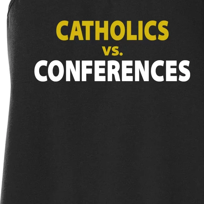 Catholics Vs Conferences Women's Racerback Tank