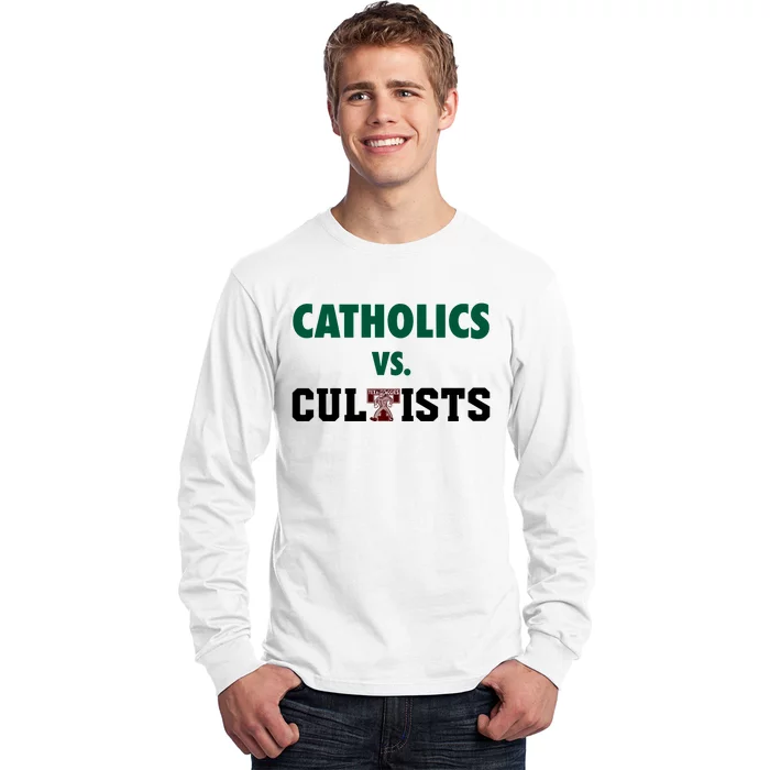 Catholics Vs Cultists Long Sleeve Shirt