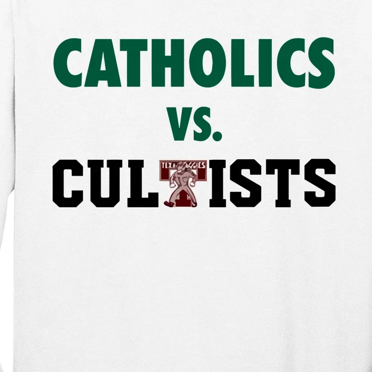 Catholics Vs Cultists Long Sleeve Shirt