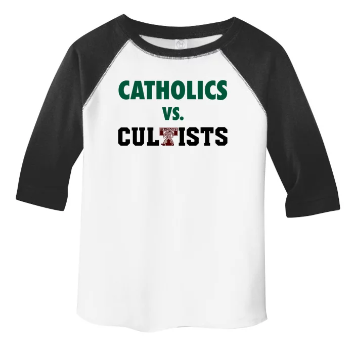 Catholics Vs Cultists Toddler Fine Jersey T-Shirt