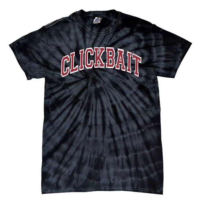 Clickbait Viral Tie-Dye T-Shirt