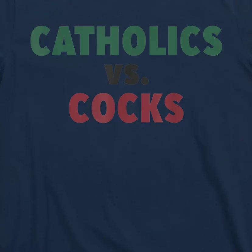 Catholics VS Cocks Funny Religious T-Shirt