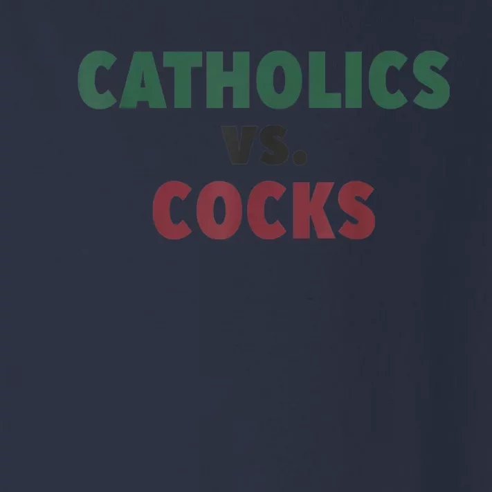 Catholics VS Cocks Funny Religious Toddler Long Sleeve Shirt