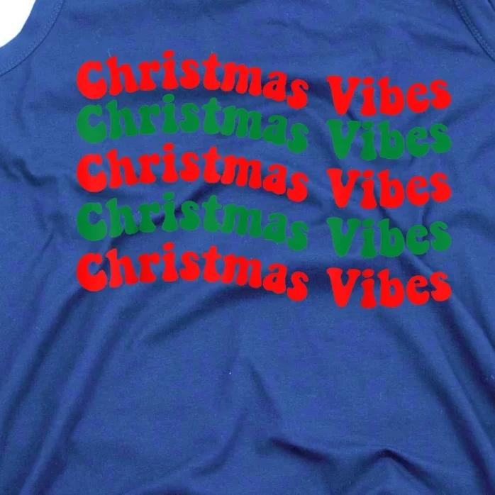 Christmas Vibes Cute Gift Holiday Gift For Christmas Parties Gift Tank Top