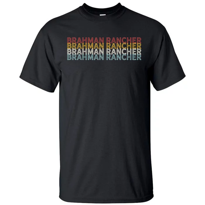 Cattle Vintage Cow Brahman Rancher Tall T-Shirt