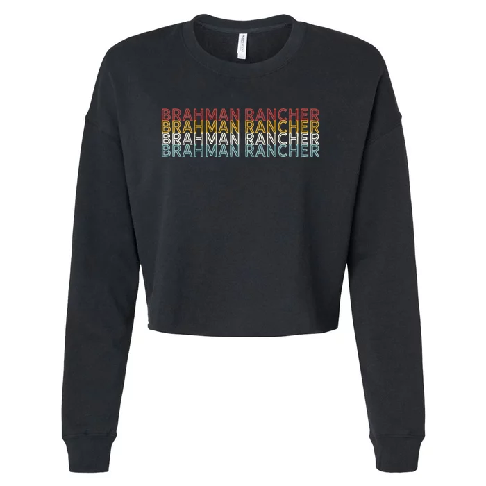 Cattle Vintage Cow Brahman Rancher Cropped Pullover Crew