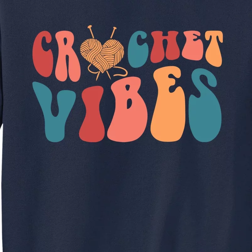 Crochet Vibes Crochet Lover Tall Sweatshirt