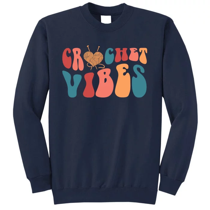 Crochet Vibes Crochet Lover Tall Sweatshirt