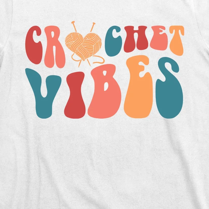 Crochet Vibes Crochet Lover T-Shirt