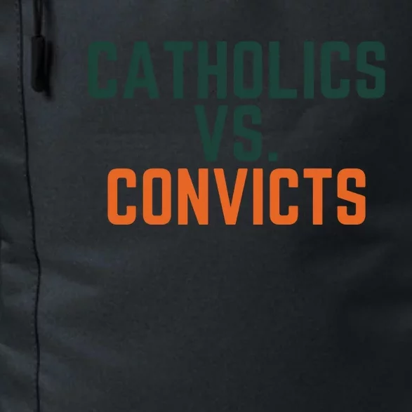 Catholics Vs Convicts Daily Commute Backpack