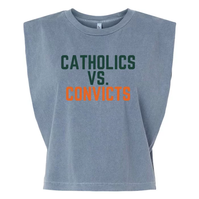 Catholics Vs Convicts Garment-Dyed Women's Muscle Tee