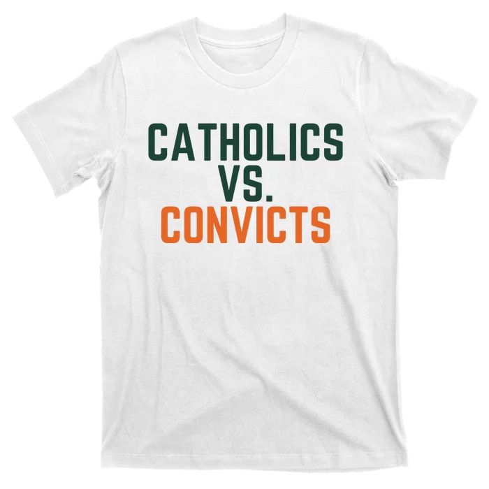 Catholics Vs Convicts T-Shirt