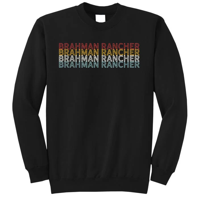 Cattle Vintage Cow Brahman Rancher Tall Sweatshirt