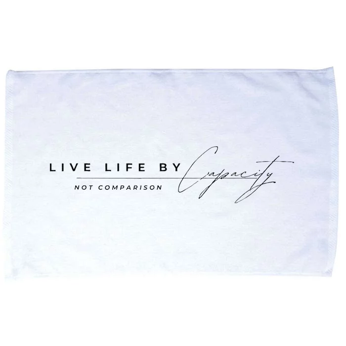 Capacity V. Comparison Inspirational And Motivational Quote Microfiber Hand Towel