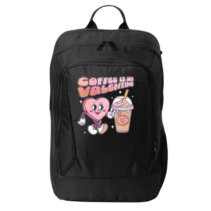 Cute Valentines Day Coffee Is My Valentine City Backpack