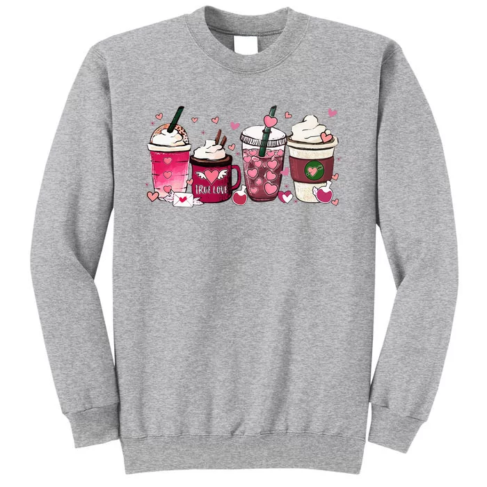 Cute Valentines Day Valentine Coffee Lover Tall Sweatshirt