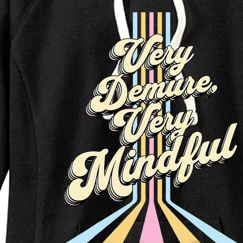 Cute Very Demure Very Mindful Trend Demure & Mindful Women Women's Fleece Hoodie