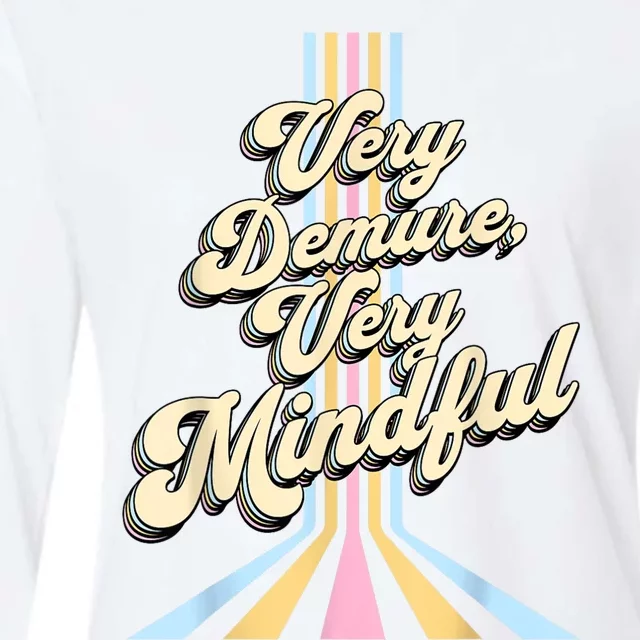 Cute Very Demure Very Mindful Trend Demure & Mindful Womens Cotton Relaxed Long Sleeve T-Shirt