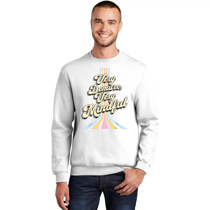 Cute Very Demure Very Mindful Trend Demure & Mindful Sweatshirt