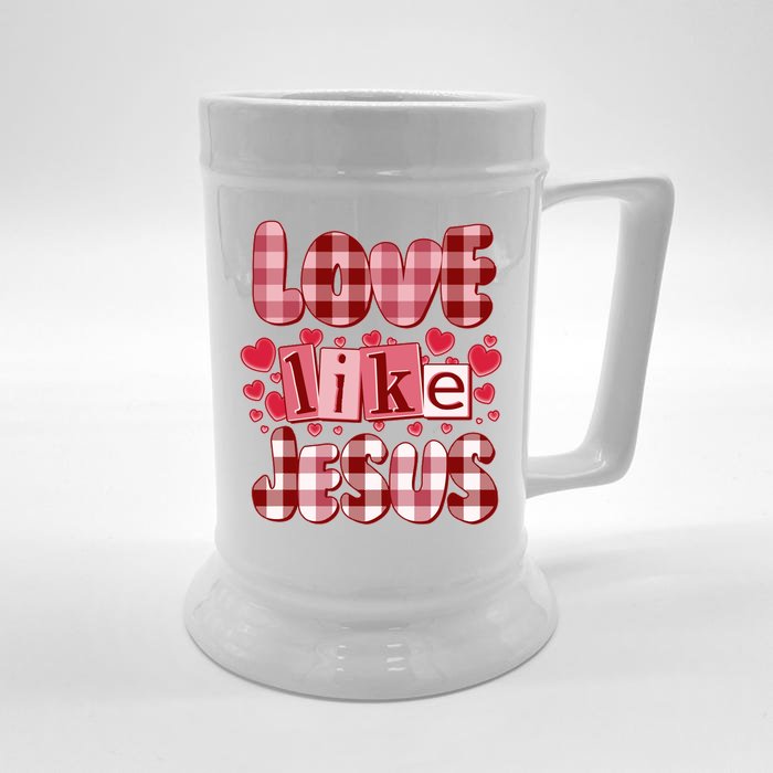 Cute Valentines Day Love Like Jesus Front & Back Beer Stein