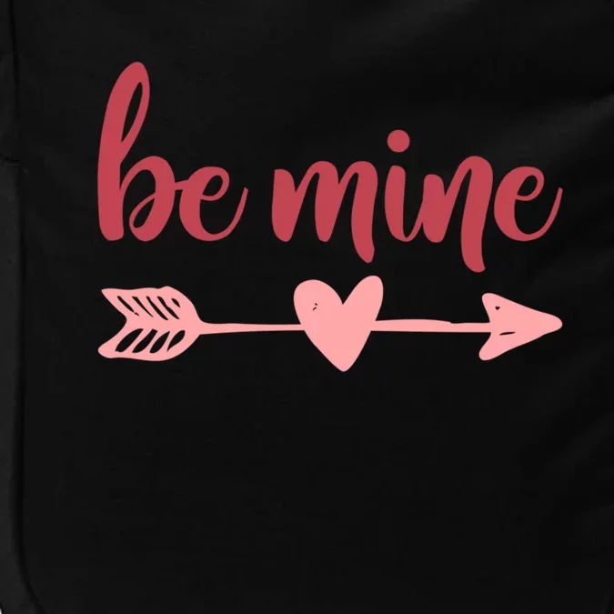 Cute Valentine's Day Be Mine Saying Heart Arrow Love Quote Gift Impact Tech Backpack