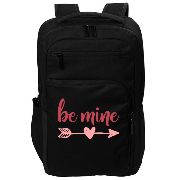 Cute Valentine's Day Be Mine Saying Heart Arrow Love Quote Gift Impact Tech Backpack