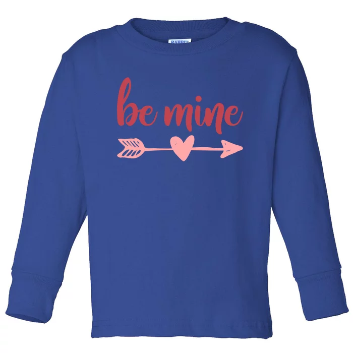 Cute Valentine's Day Be Mine Saying Heart Arrow Love Quote Gift Toddler Long Sleeve Shirt