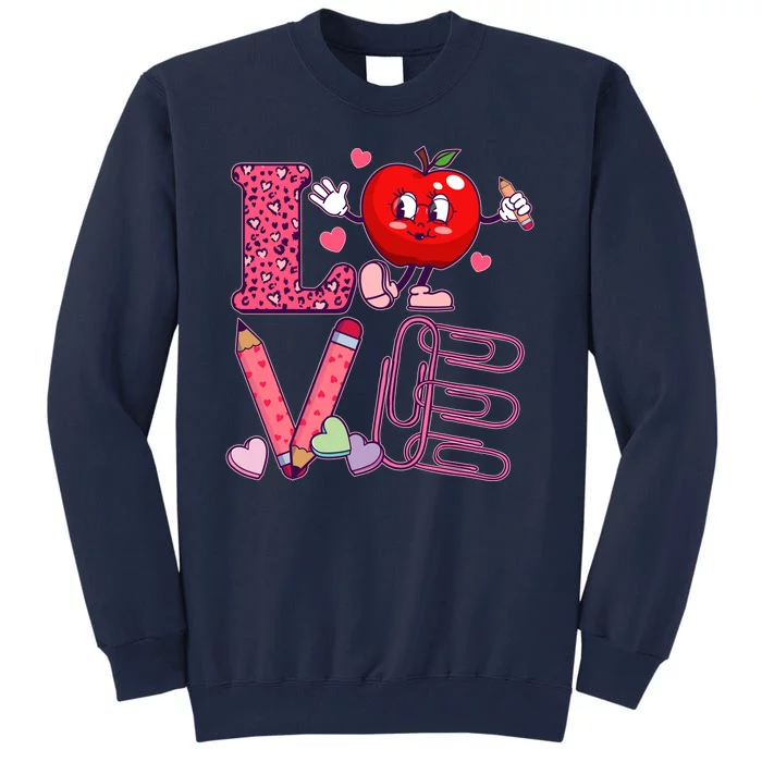 Cute Valentines Day Teacher Love Tall Sweatshirt