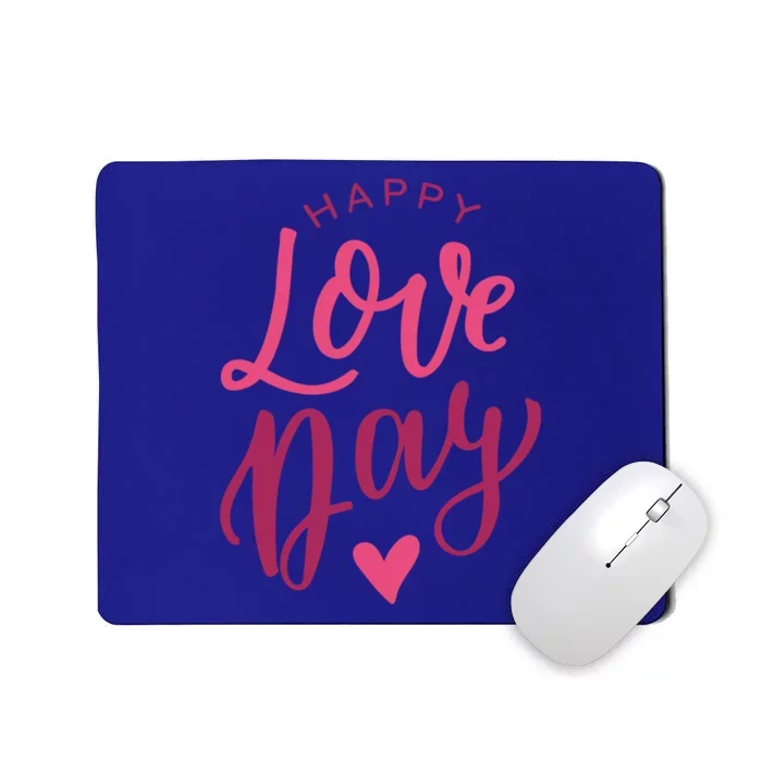 Cute Valentines Day Gift Friend Friend Happy Love Day Cool Gift Mousepad