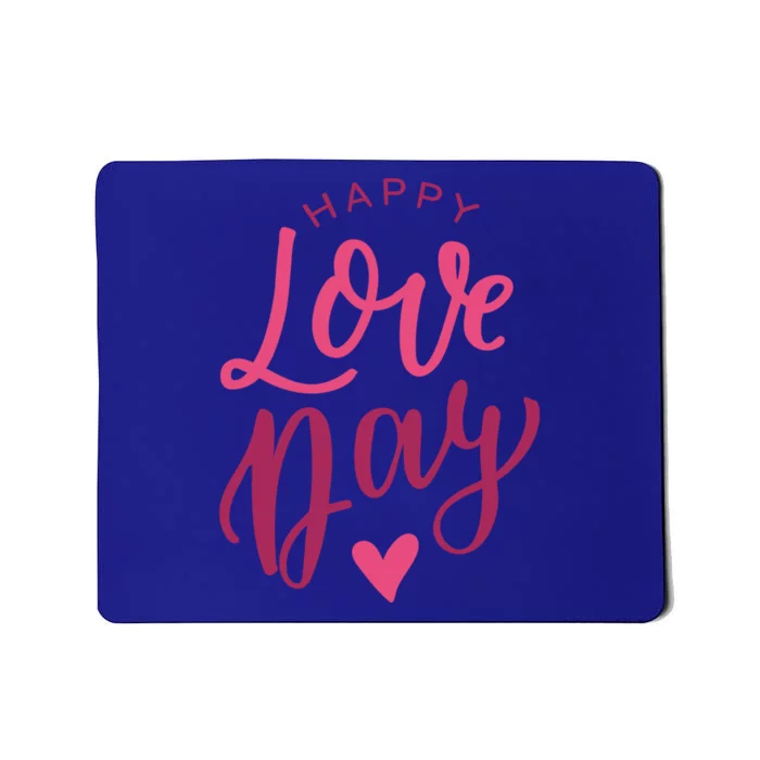 Cute Valentines Day Gift Friend Friend Happy Love Day Cool Gift Mousepad