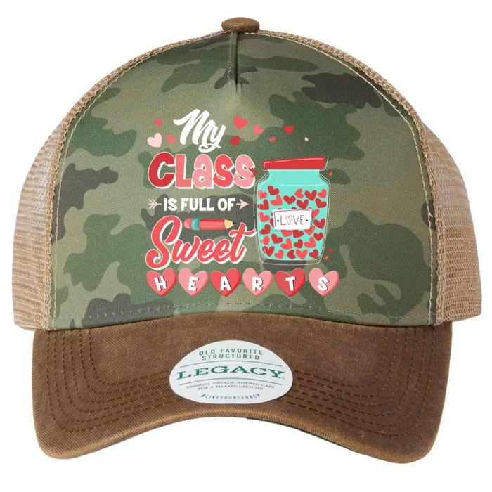 Cute Valentines Day My Class Is Full Of Sweet Hearts Legacy Tie Dye Trucker Hat