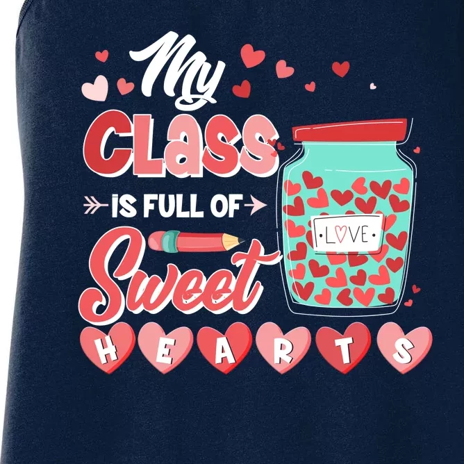 Cute Valentines Day My Class Is Full Of Sweet Hearts Women's Racerback Tank