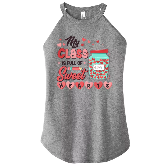 Cute Valentines Day My Class Is Full Of Sweet Hearts Women’s Perfect Tri Rocker Tank