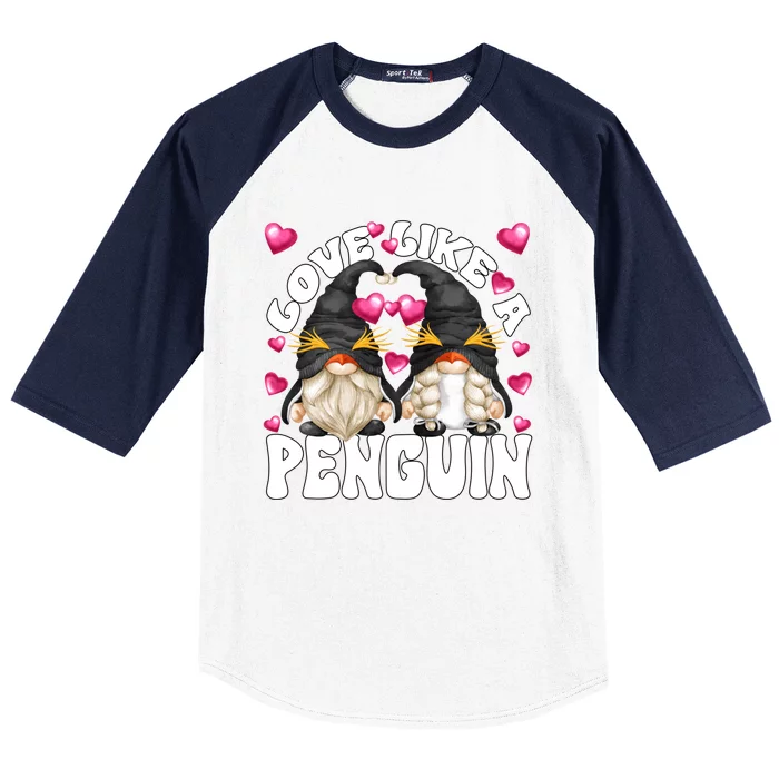 Cute Valentines Day Gnomes For Couples Love Like A Penguin Cute Gift Baseball Sleeve Shirt