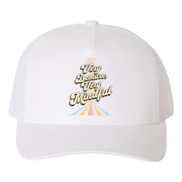 Cute Very Demure Very Mindful Trend Demure & Mindful Women Yupoong Adult 5-Panel Trucker Hat