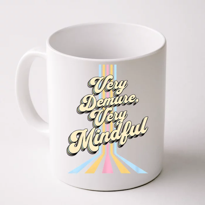 Cute Very Demure Very Mindful Trend Demure & Mindful Women Front & Back Coffee Mug